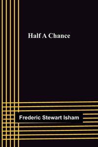 Cover image for Half A Chance