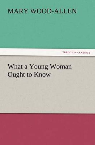 Cover image for What a Young Woman Ought to Know