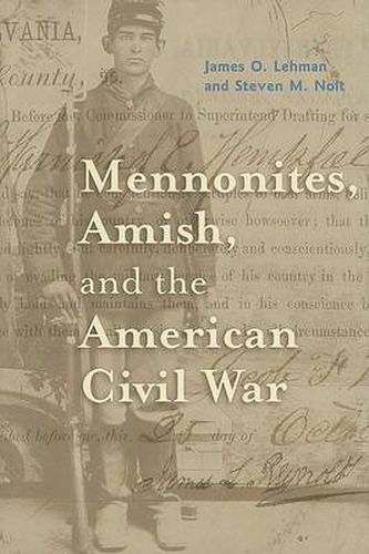 Cover image for Mennonites, Amish, and the American Civil War