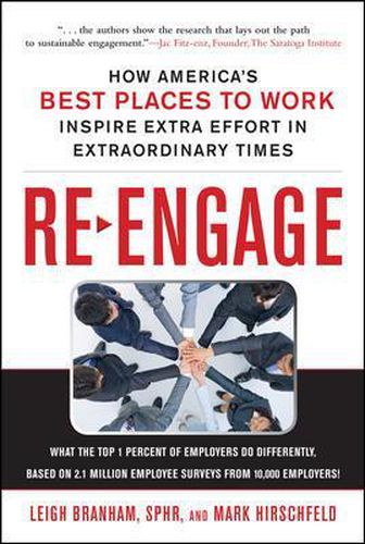 Cover image for Re-Engage: How America's Best Places to Work Inspire Extra Effort in Extraordinary Times