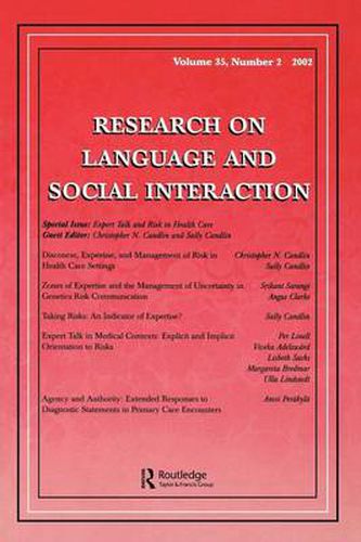 Cover image for Expert Talk and Risk in Health Care: A Special Issue of research on Language and Social interaction