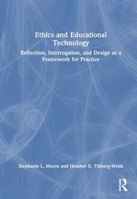 Cover image for Ethics for Educational Technology and Instructional Design: An Applied Introduction