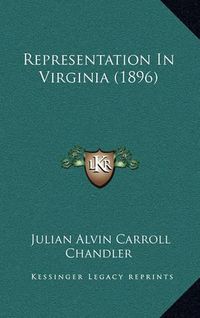 Cover image for Representation in Virginia (1896)