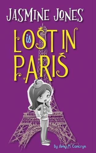 Cover image for Jasmine Jones is Lost In Paris