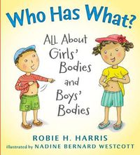 Cover image for Who Has What?: All About Girls' Bodies and Boys' Bodies
