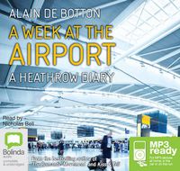 Cover image for A Week at the Airport: A Heathrow Diary