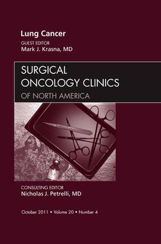 Cover image for Lung Cancer, An Issue of Surgical Oncology Clinics