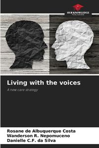 Cover image for Living with the voices