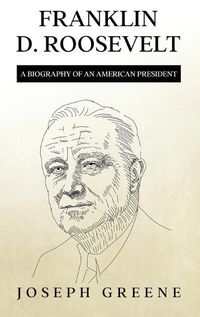 Cover image for Franklin D. Roosevelt