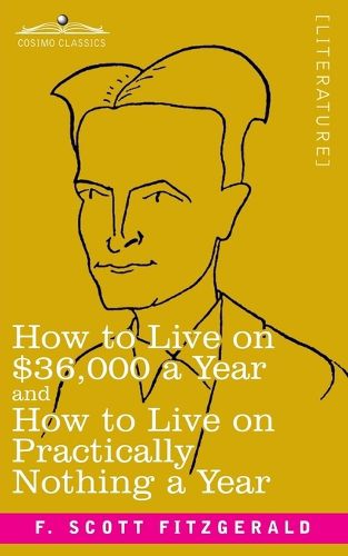 Cover image for How to Live on $36,000 a Year and How to Live on Practically Nothing a Year