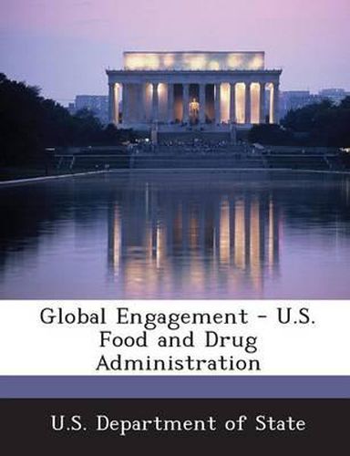 Cover image for Global Engagement - U.S. Food and Drug Administration