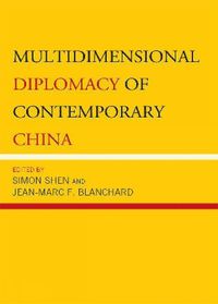 Cover image for Multidimensional Diplomacy of Contemporary China