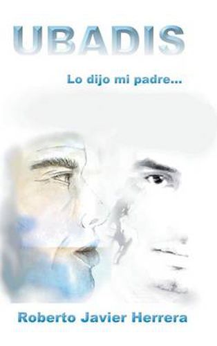 Cover image for Ubadis: Lo Dijo Mi Padre