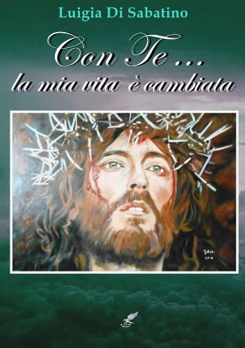 Cover image for Con Te... la mia vita  cambiata