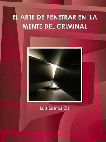 Cover image for EL Arte De Penetrar En La Mente Del Criminal