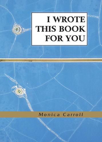 Cover image for I Wrote This Book For You