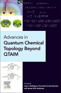 Cover image for Advances in Quantum Chemical Topology Beyond QTAIM