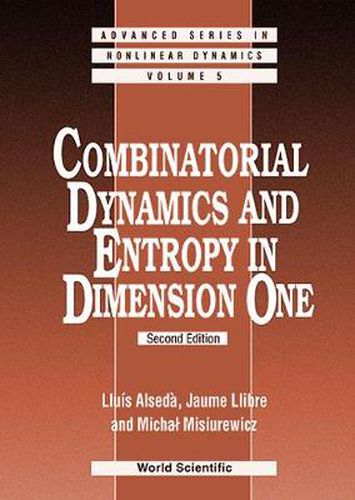 Cover image for Combinatorial Dynamics And Entropy In Dimension One (2nd Edition)