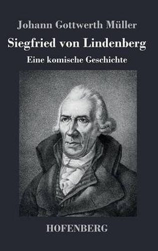 Siegfried von Lindenberg: Eine komische Geschichte