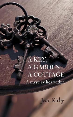 Cover image for A Key, A Garden, A Cottage