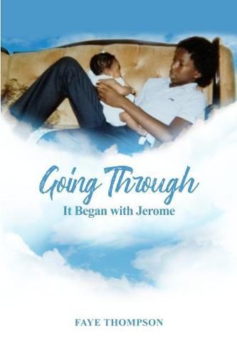 Cover image for Going Through: It Began with Jerome