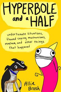 Cover image for Hyperbole and a Half