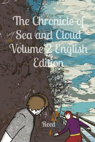 Cover image for The Chronicle of Sea and Cloud Volume 2 English Edition