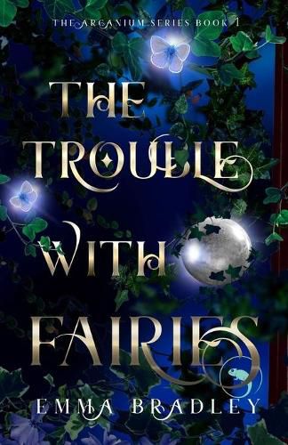 Cover image for The Trouble With Fairies