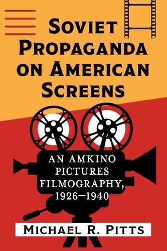 Cover image for Soviet Propaganda on American Screens