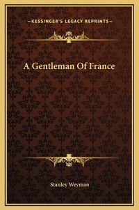 Cover image for A Gentleman of France