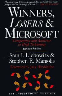 Cover image for Winners, Losers & Microsoft: Competition and Antitrust in High Technology