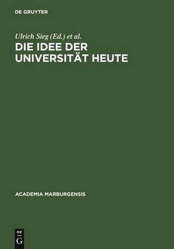 Die Idee Der Universitat Heute