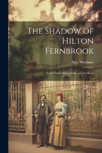 Cover image for The Shadow of Hilton Fernbrook