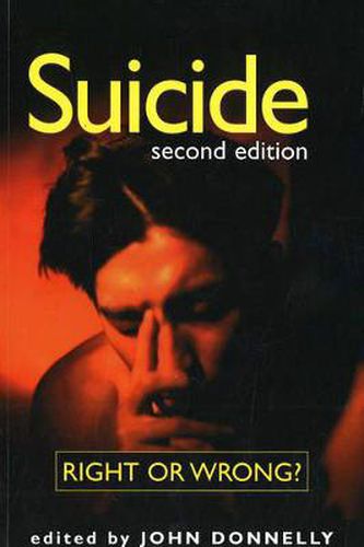 Cover image for Suicide: Right or Wrong?