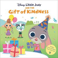 Cover image for Little Judy and the Gift of Kindness (Disney Zootopia)