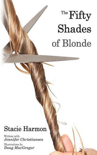 Cover image for The 50 Shades of Blonde