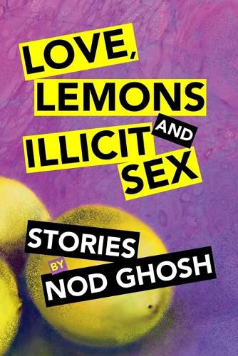 Cover image for Love, Lemons and Illicit Sex