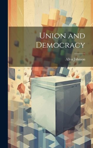 Cover image for Union and Democracy