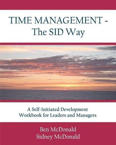 Cover image for Time Management - The SID Way: A Self-Initiated Development Workbook for Leaders and Managers