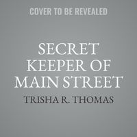 Cover image for The Secret Keeper of Main Street
