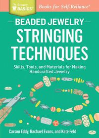 Cover image for Beaded Jewelry: Stringing Techniques