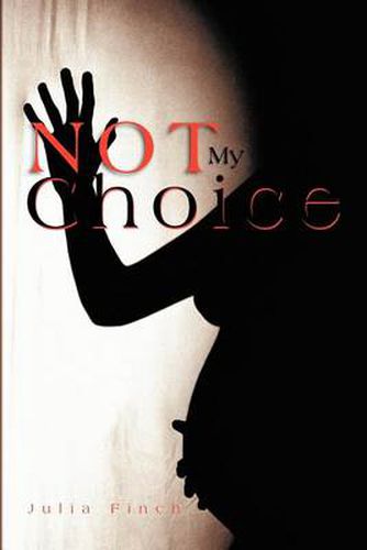 Cover image for Not My Choice