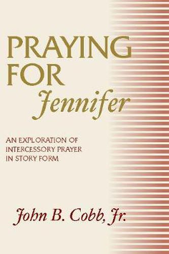 Praying for Jennifer