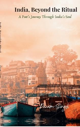 Cover image for India, Beyond the Ritual