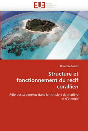 Cover image for Structure Et Fonctionnement Du R cif Corallien