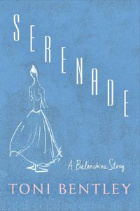 Cover image for Serenade: A Balanchine Story
