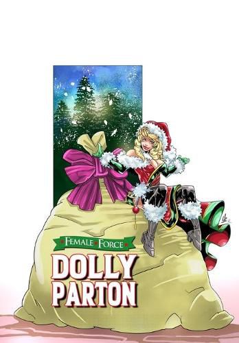 Cover image for Female Force: Dolly Parton - Bonus Holiday Edition