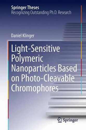 Cover image for Light-Sensitive Polymeric Nanoparticles Based on Photo-Cleavable Chromophores