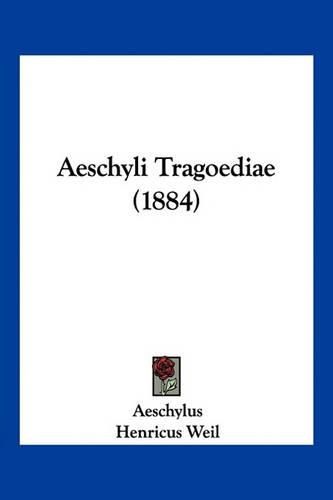 Cover image for Aeschyli Tragoediae (1884)