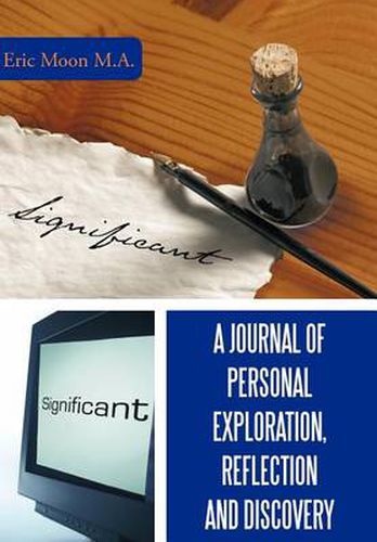 Cover image for A Journal of Personal Exploration, Reflection and Discovery